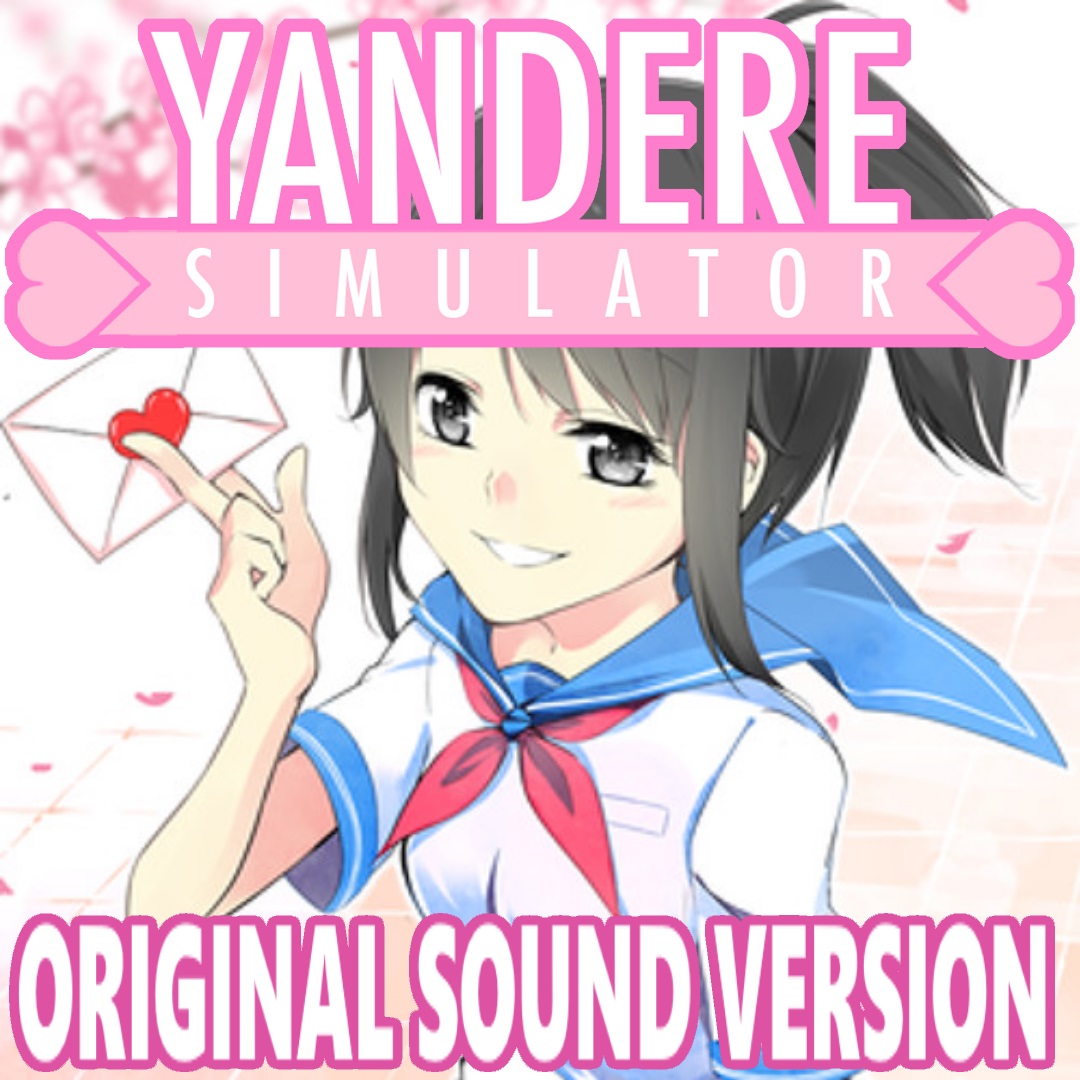 Yandere Simulator (Windows, iOS) (2016) MP3 - Download Yandere Simulator  (Windows, iOS) (2016) Soundtracks for FREE!